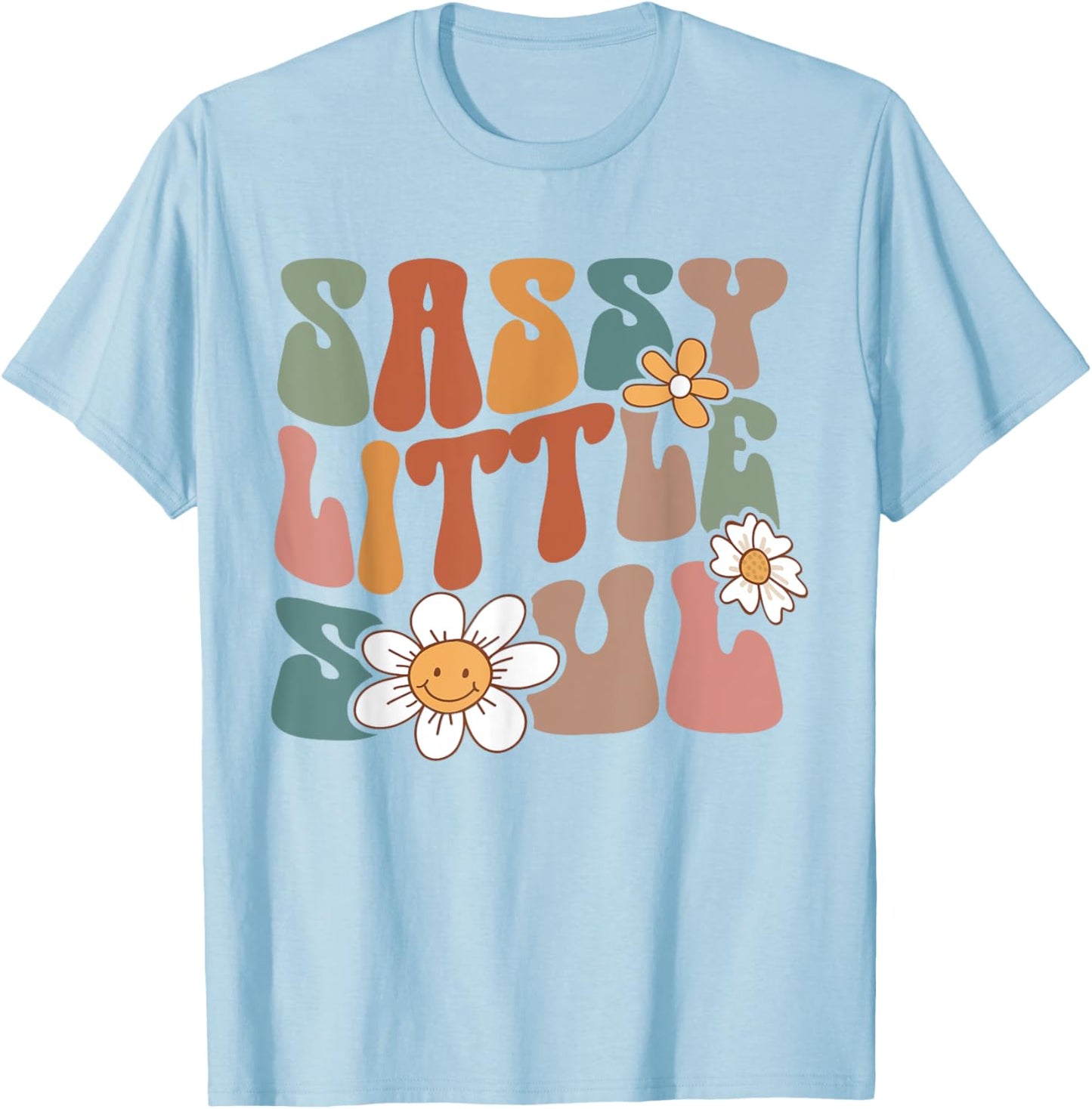 Sassy Kids Soul Little Baby Girl Sassy Child Cute Toddler T-Shirt - T-Shirt | Light Blue