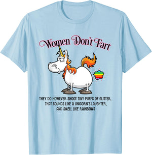 Women Don't Fart Unicorn and Rainbows Funny T-Shirt - T-Shirt | Light Blue