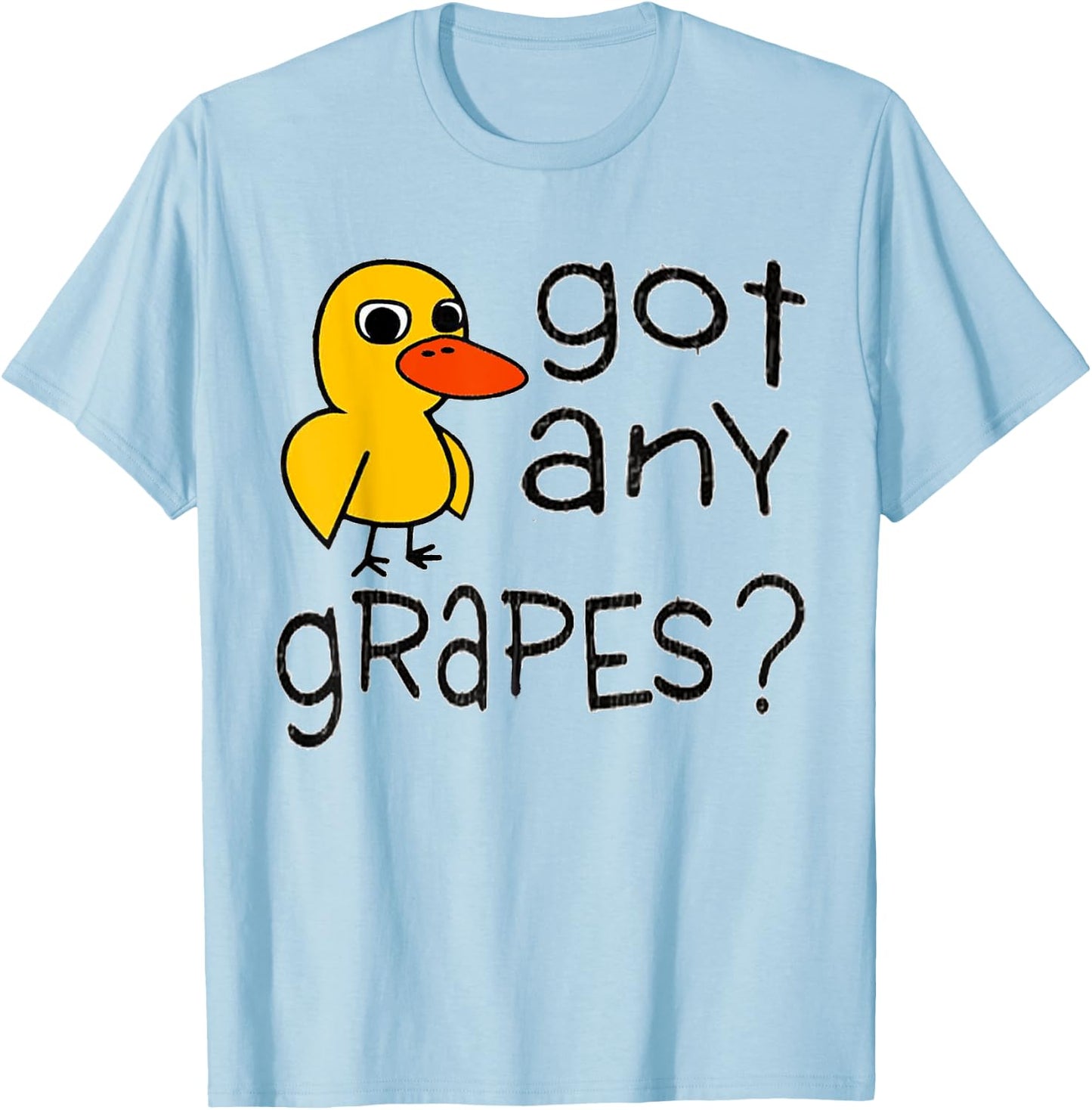 Got Any Grapes - The Duck Song T-Shirt - T-Shirt | Light Blue