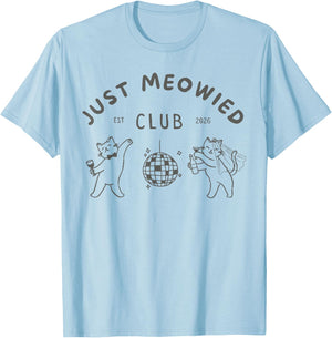 Just Meowed Cat Est 2026 Bride Cat Bachelorette Squad T-Shirt - T-Shirt | Light Blue