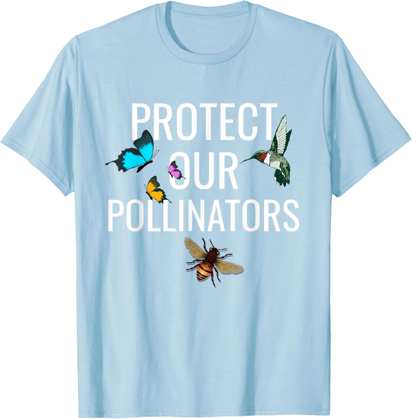 Protect our Pollinators Honeybee Lovers Beekeepers Gift T-Shirt - T-Shirt | Light Blue