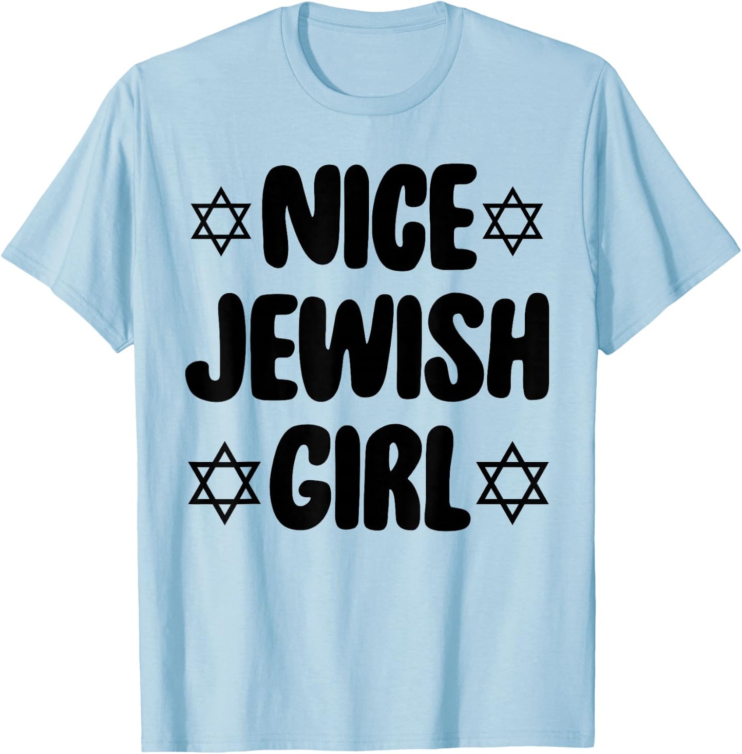 Funny Jew Nice Jewish Girl Hanukkah Gift T-Shirt - T-Shirt | Light Blue