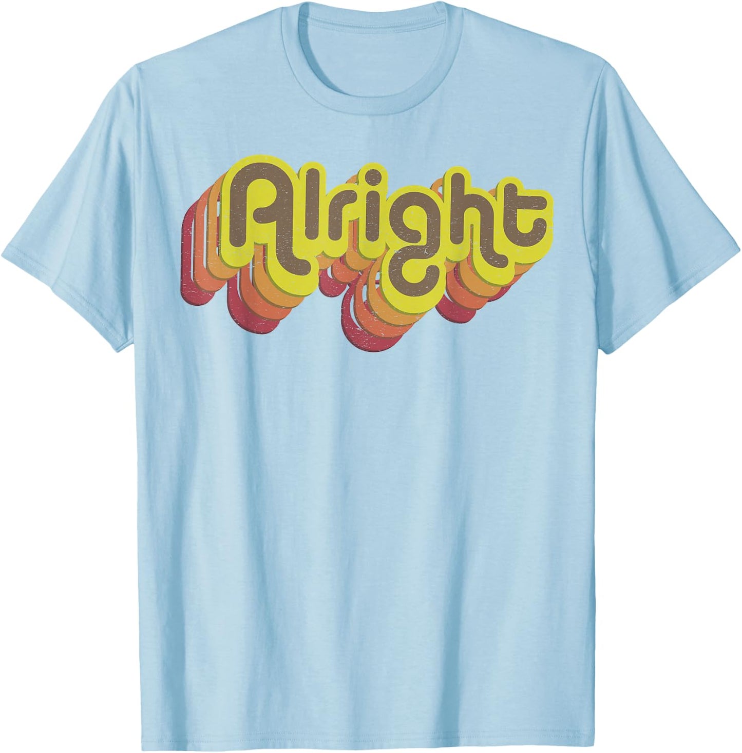 Alright Alright Shirt Funny Retro 70s T-Shirt - T-Shirt | Light Blue