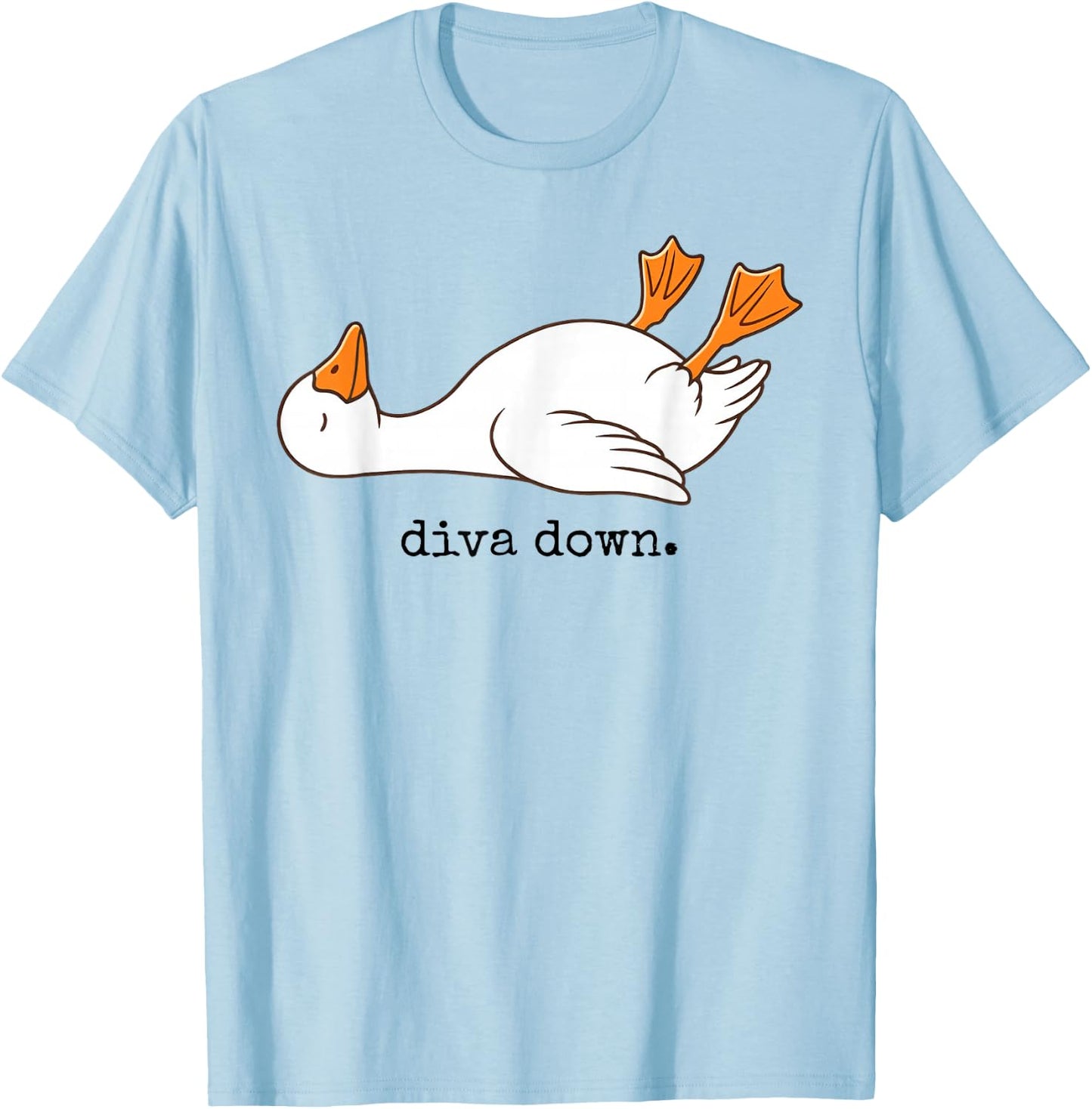 Diva Down Funny Goose Laying Down T-Shirt - T-Shirt | Light Blue