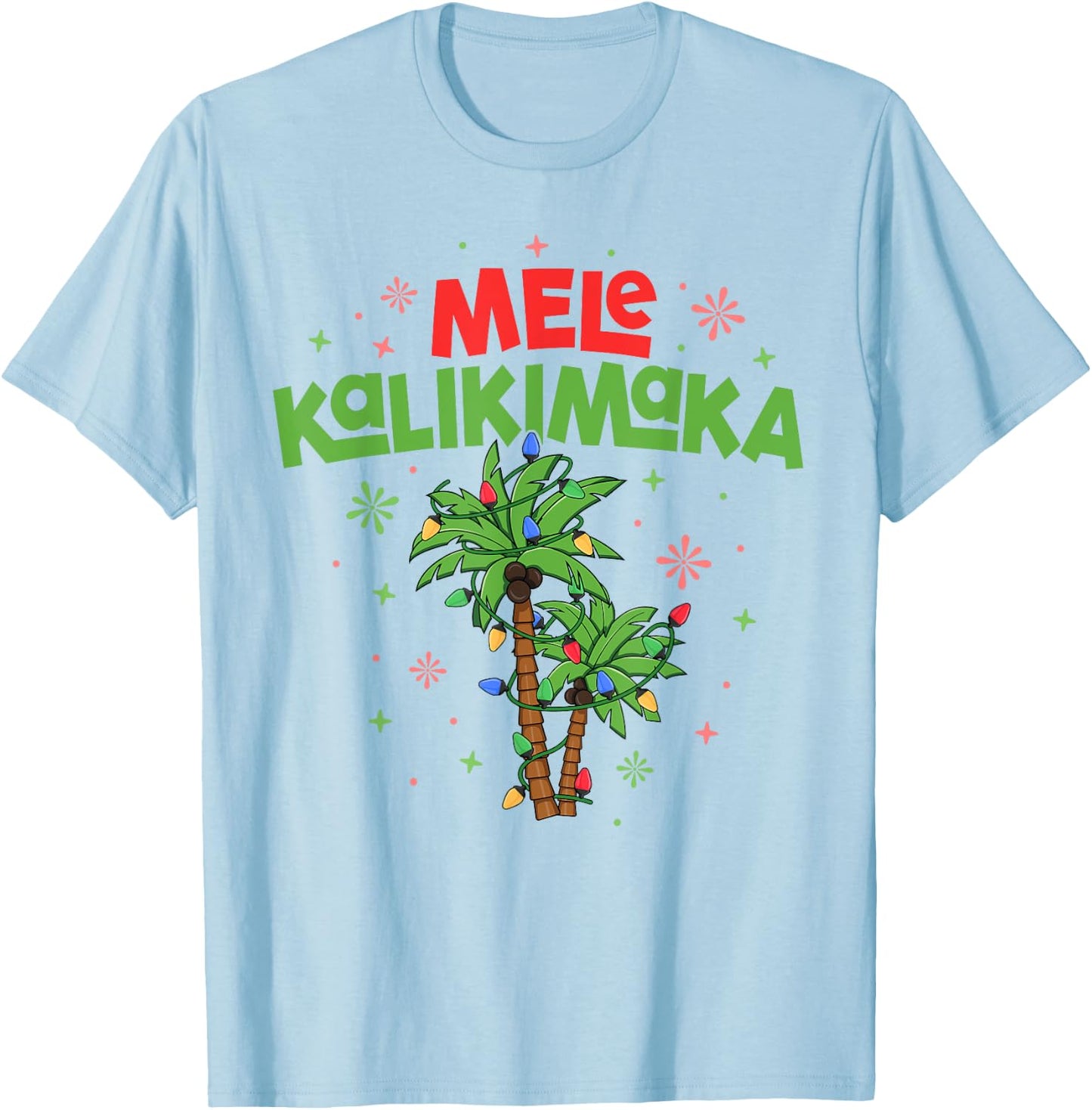 Mele Kalikimaka Hawaiian Christmas Palm Tree Lights Xmas T-Shirt - T-Shirt | Light Blue