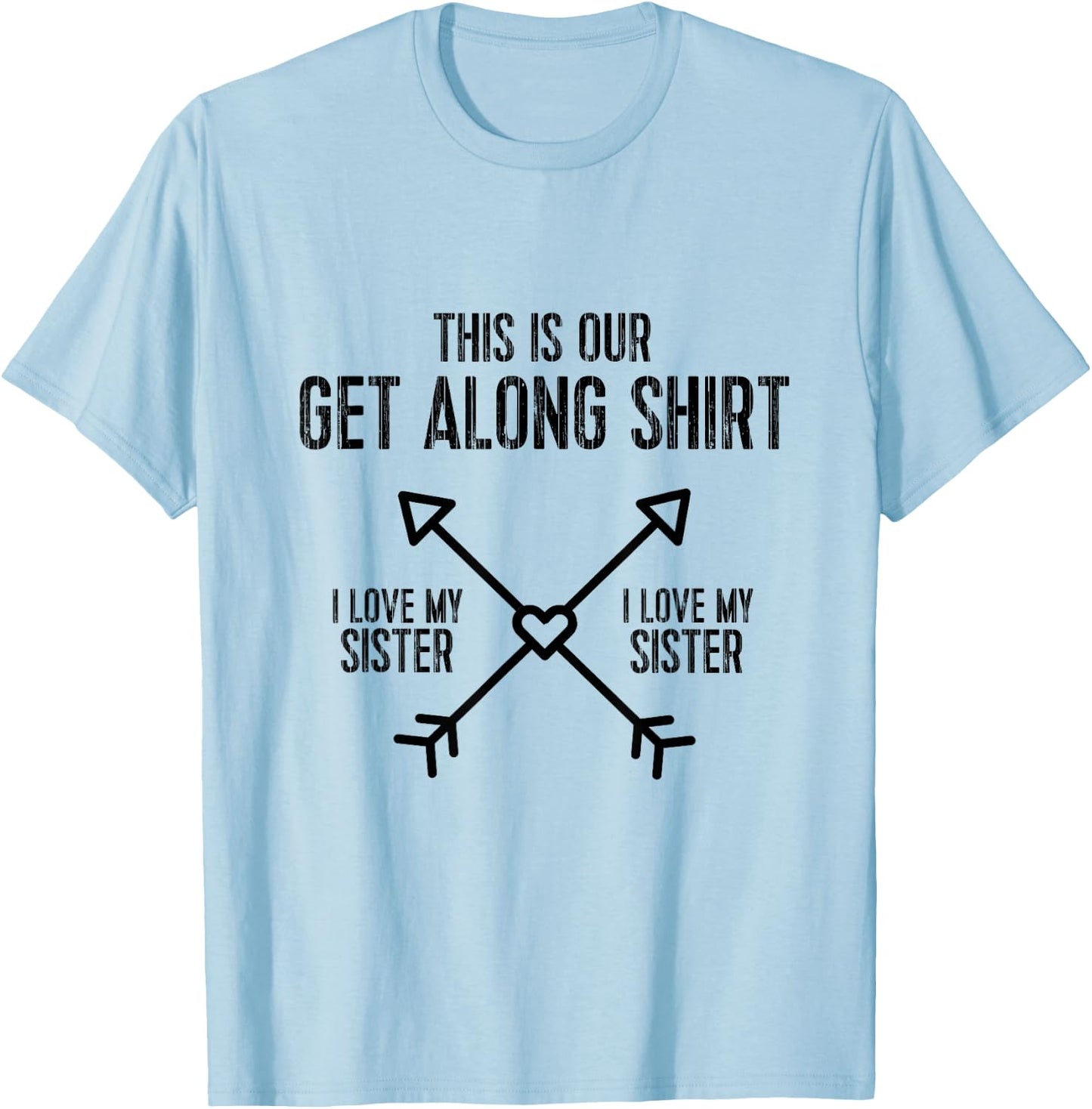 Sibling Fighting Get Along (Sister/Sister) T-Shirt - T-Shirt | Light Blue