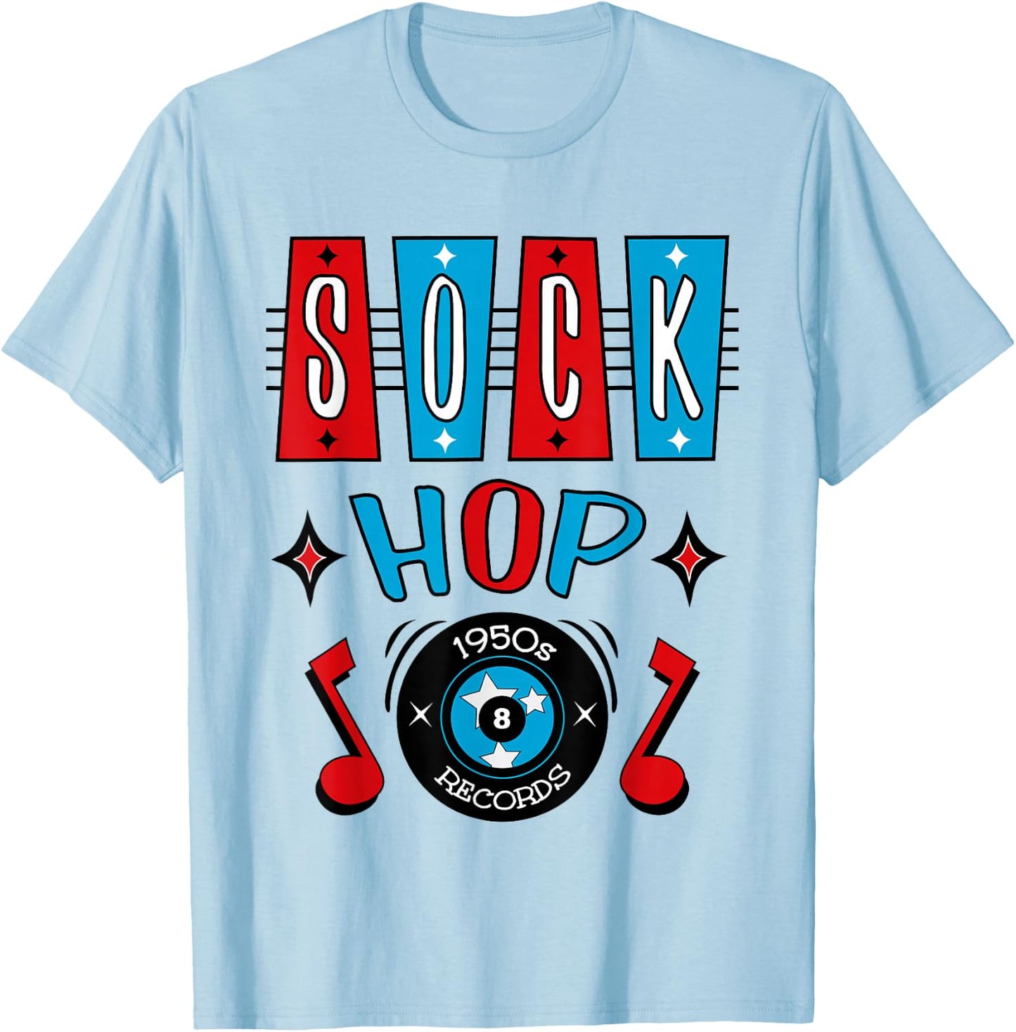 1950s Sock Hop Dance Party Retro 50s Rockabilly Doo Wop T-Shirt - T-Shirt | Light Blue