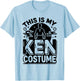 This is my KEN Costume Halloween Simple Costume T-Shirt - T-Shirt | Light Blue