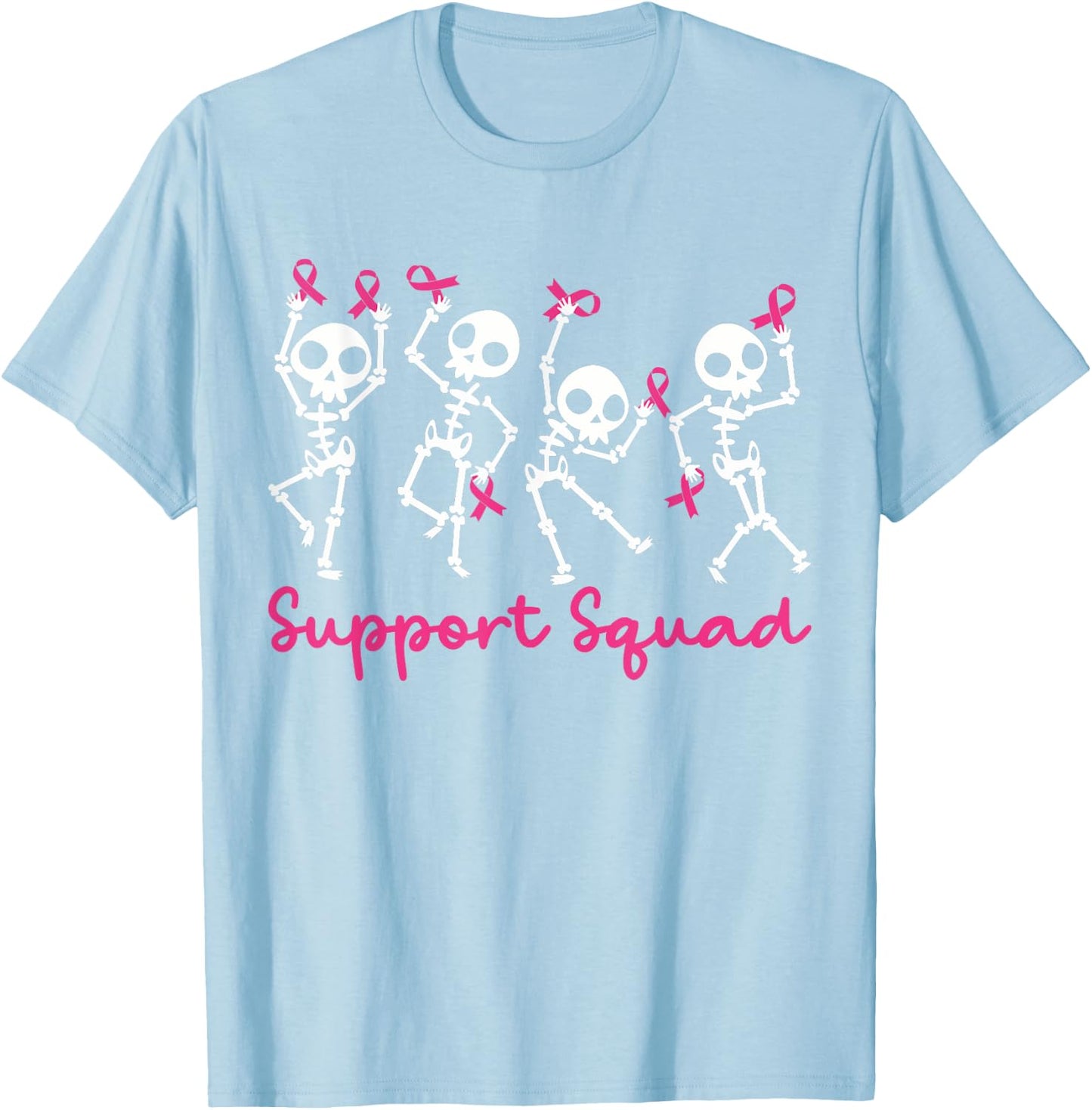 Support Squad Breast Cancer Awareness Skeleton Men Women Kid T-Shirt - T-Shirt | Light Blue