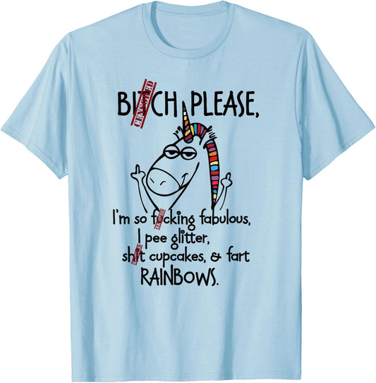 Bitch Please Rainbow funny Unicorn T-Shirt - T-Shirt | Light Blue