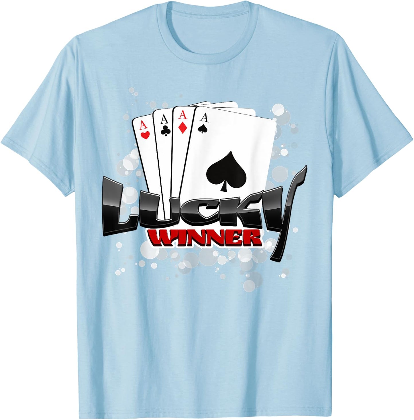 Lucky Winner Aces Playing Cards T Shirt Poker Birthday Gift T-Shirt - T-Shirt | Light Blue