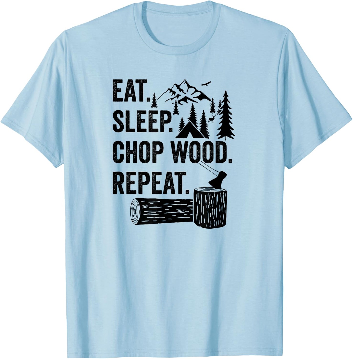 Chopping Wood Lumberjack Shirt for Arborist Tree Surgeon T-Shirt - T-Shirt | Light Blue