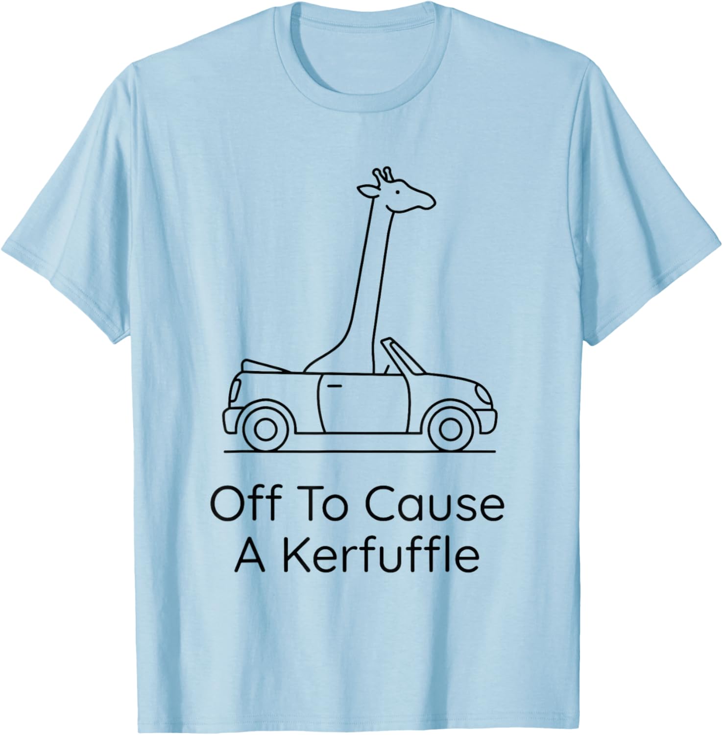 Off to Cause A Kerfuffle Giraffe Minimalist T-Shirt - T-Shirt | Light Blue