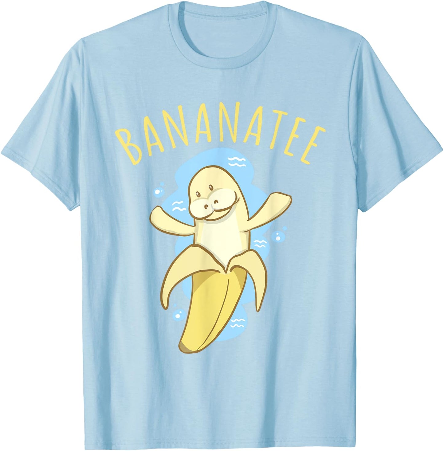 Bananatee Manatee Banana Dugong Pun Funny Fruit T Shirt T-Shirt - T-Shirt | Light Blue