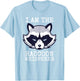 I Am The Raccoon Whisperer Funny Coon Hunter Trash Panda T-Shirt - T-Shirt | Light Blue