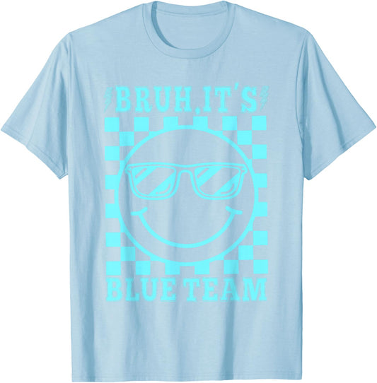 Cool Bruh It's Blue Team Field Day Field Trip Smile Face T-Shirt - T-Shirt | Light Blue