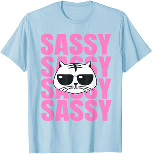 Funny Cat Lovers Sassy Sassy Sassy Cat Women Girls Kids T-Shirt - T-Shirt | Light Blue
