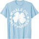 Whale Oil Beef Hooked Shirt Irish Men Women St Patricks Day T-Shirt - T-Shirt | Light Blue
