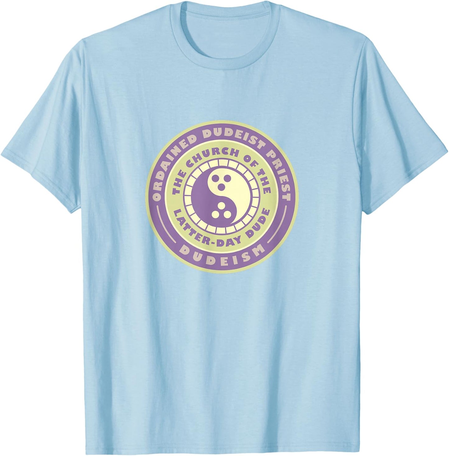 Ordained Dudeist Priest Emblem Shirt T-Shirt - T-Shirt | Light Blue