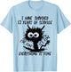 I Have Survived 12 Years Of Of Service I'm Fine T-Shirt - T-Shirt | Light Blue