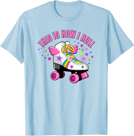 So Roll Ich Roller Skates Girls, Children T-Shirt - T-Shirt | Light Blue