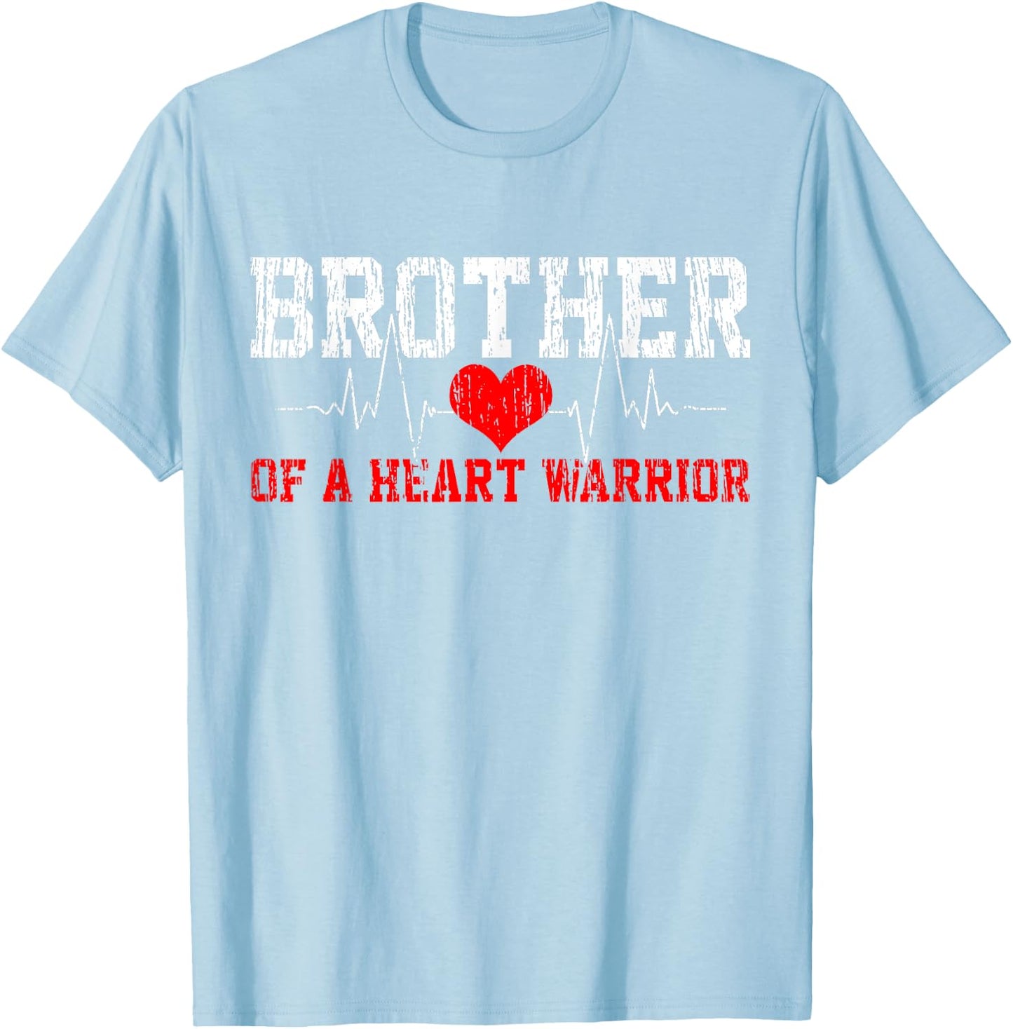 Heart Disease Heartbeat Warrior Brother Gift T-Shirt - T-Shirt | Light Blue