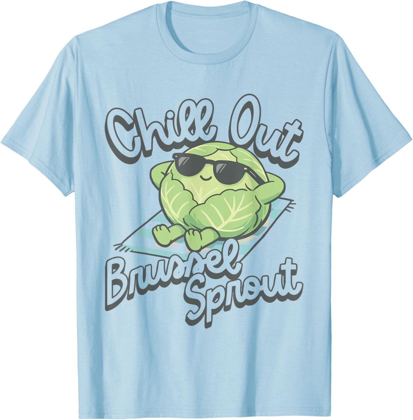 Chill Out Brussel Sprout Funny Veggie Relaxing Summer Pun T-Shirt - T-Shirt | Light Blue