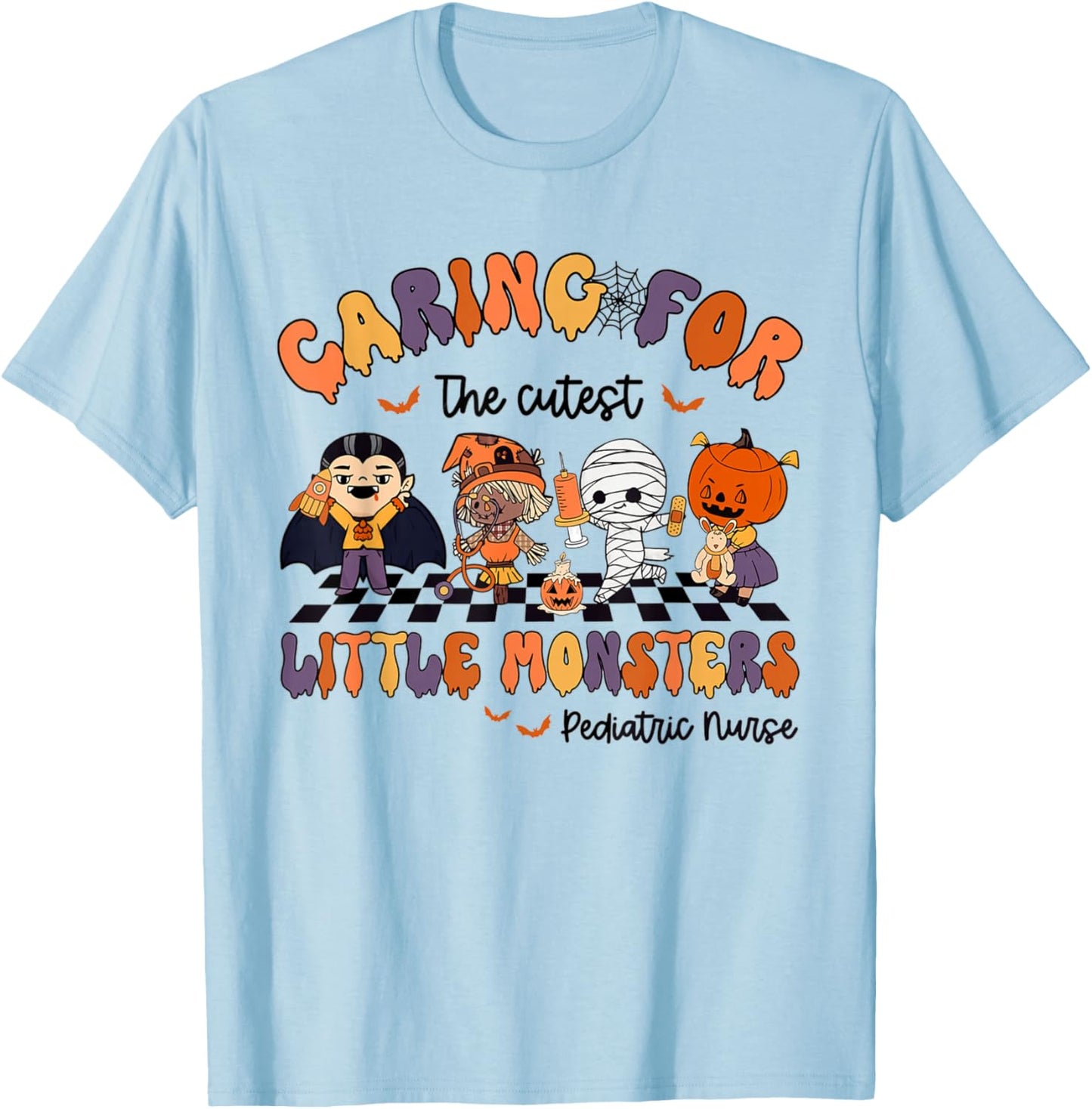 Caring For The Cutest Little Monsters Peds Nurse Halloween T-Shirt - T-Shirt | Light Blue
