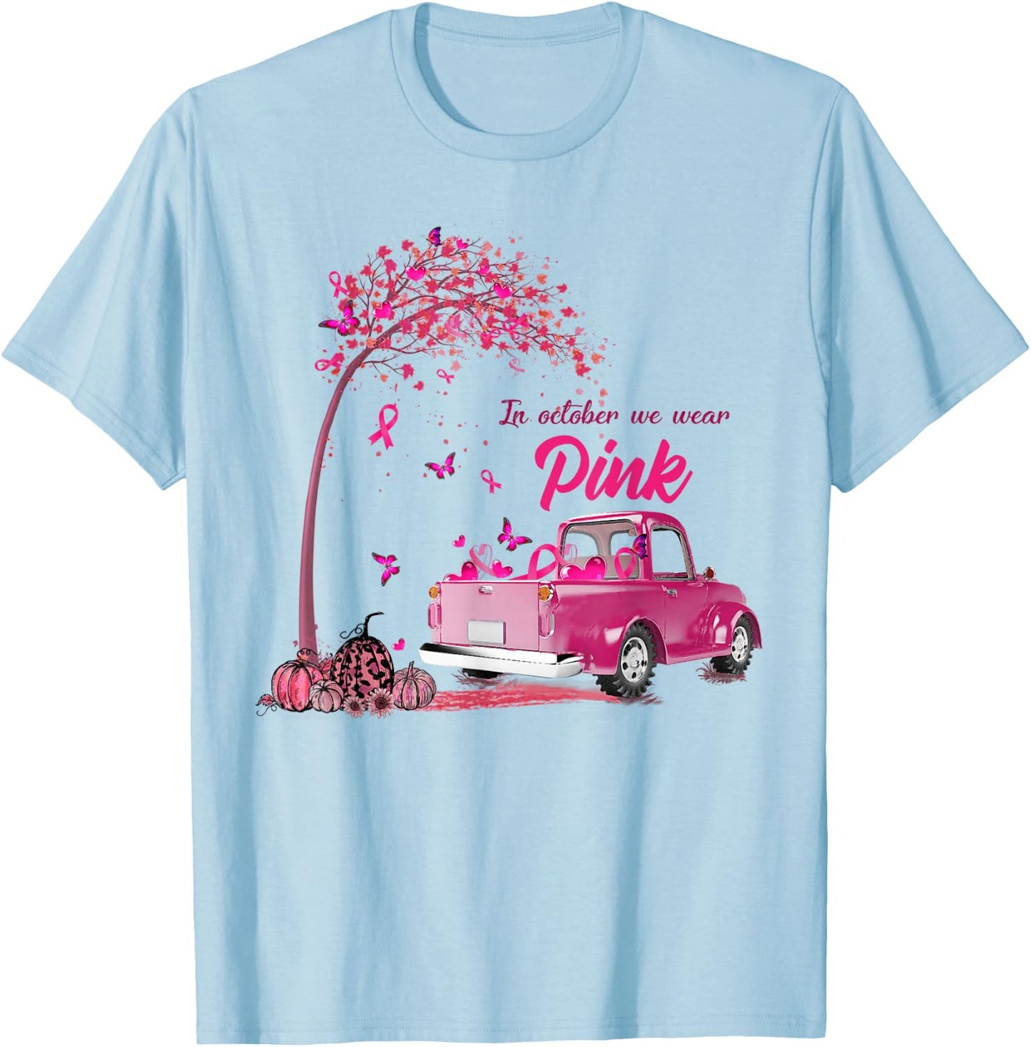 In October We Wear Pink Truck Breast Cancer Awareness Gifts T-Shirt - T-Shirt | Light Blue
