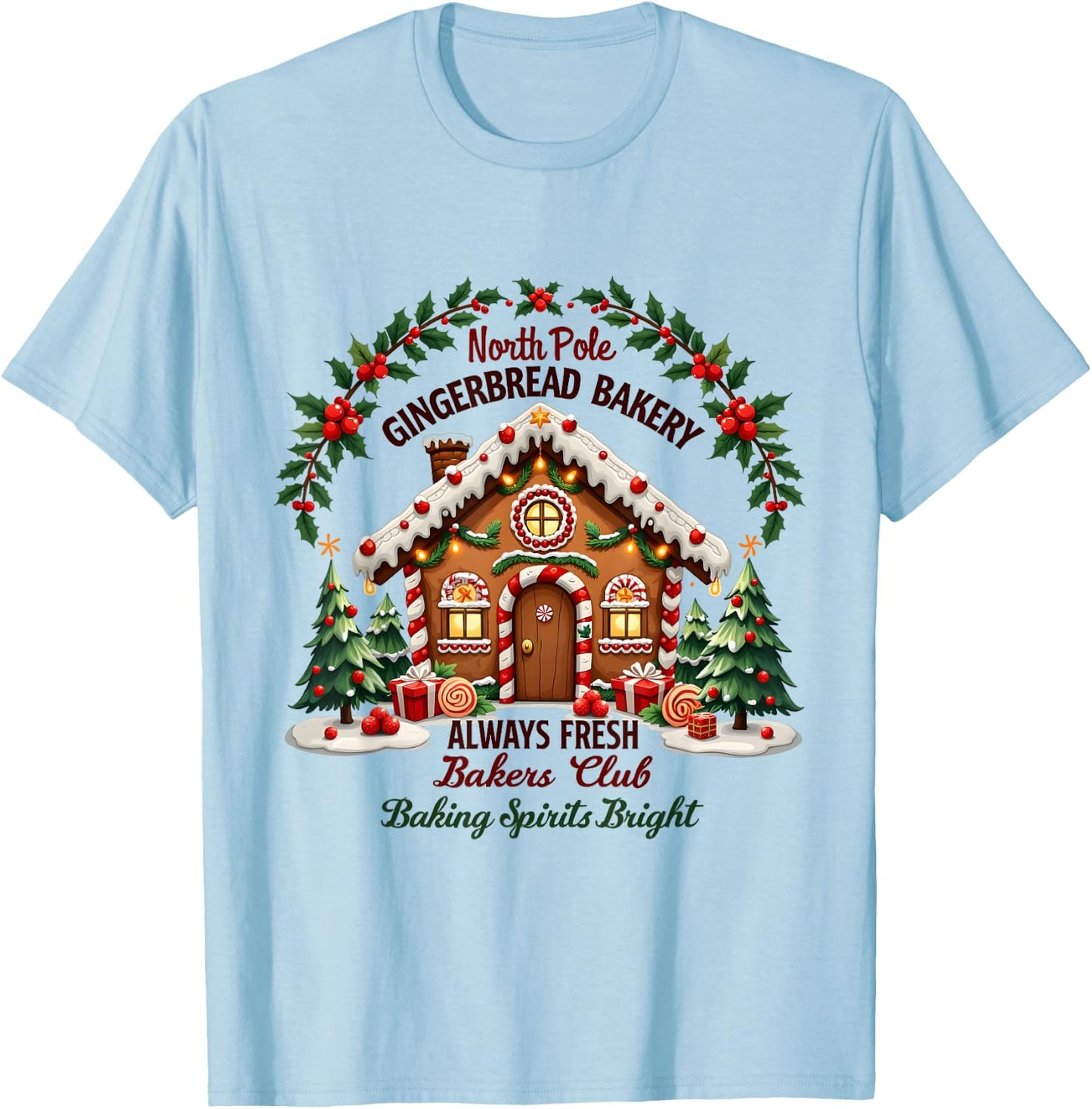 Xmas North Pole Gingerbread Bakery Baking Spirits Bright T-Shirt - T-Shirt | Light Blue