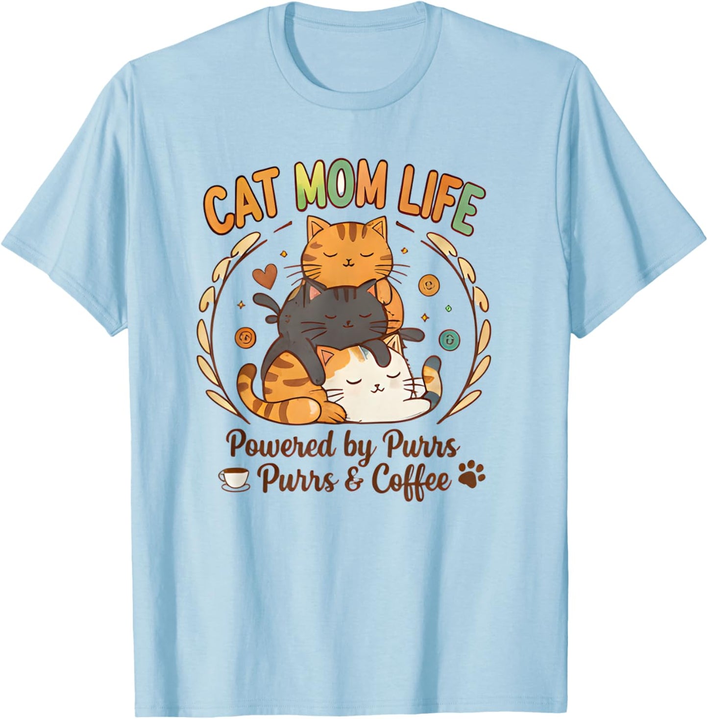 Cat, Mom, Life, Powered Purrs and Coffee Cute Stacked Kit T-Shirt - T-Shirt | Light Blue