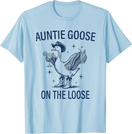 Funny Auntie Goose is On The Loose T-Shirt - T-Shirt | Light Blue