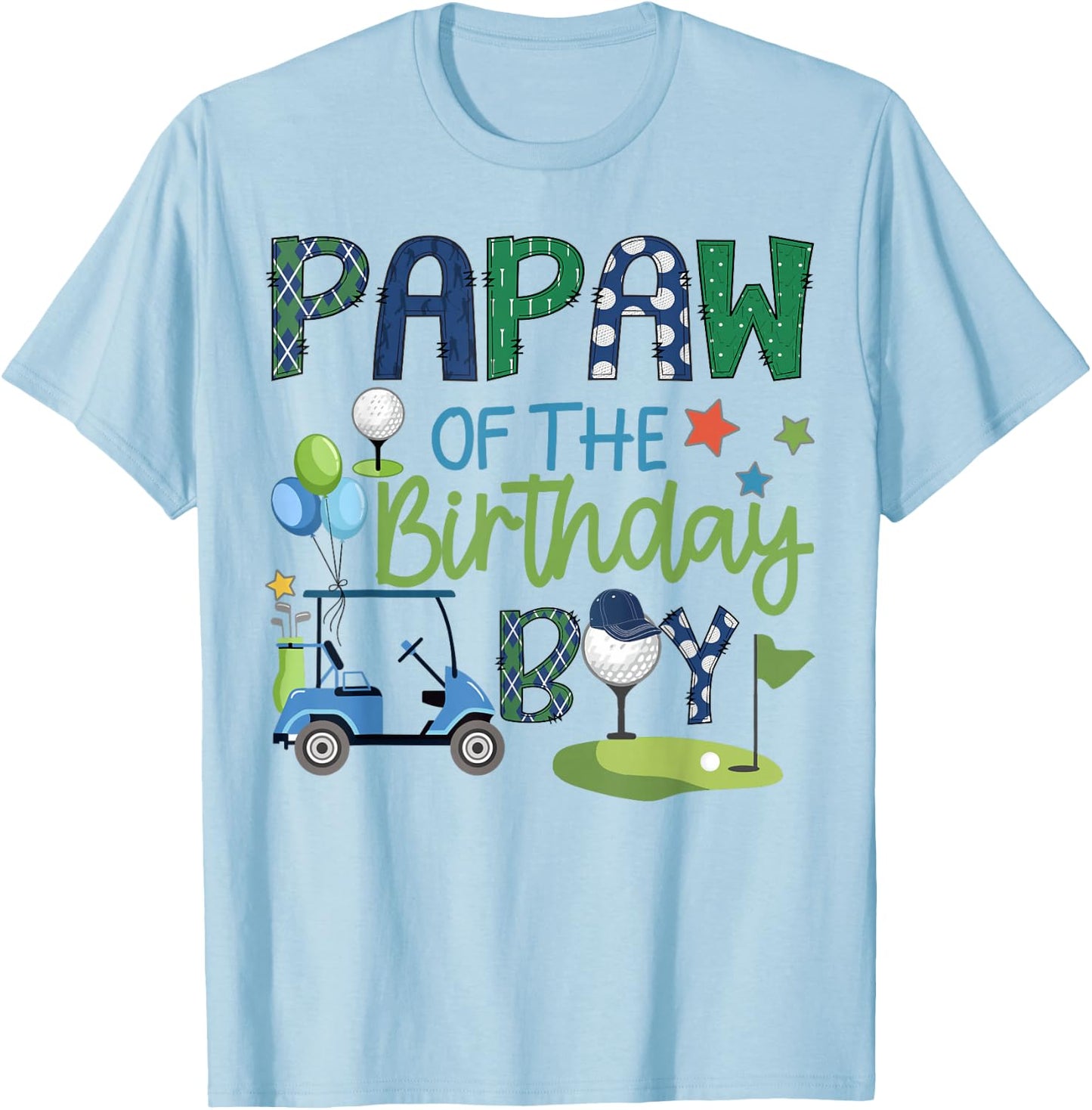 Papaw Of The Birthday Boy Hole in One Golf Sport T-Shirt - T-Shirt | Light Blue