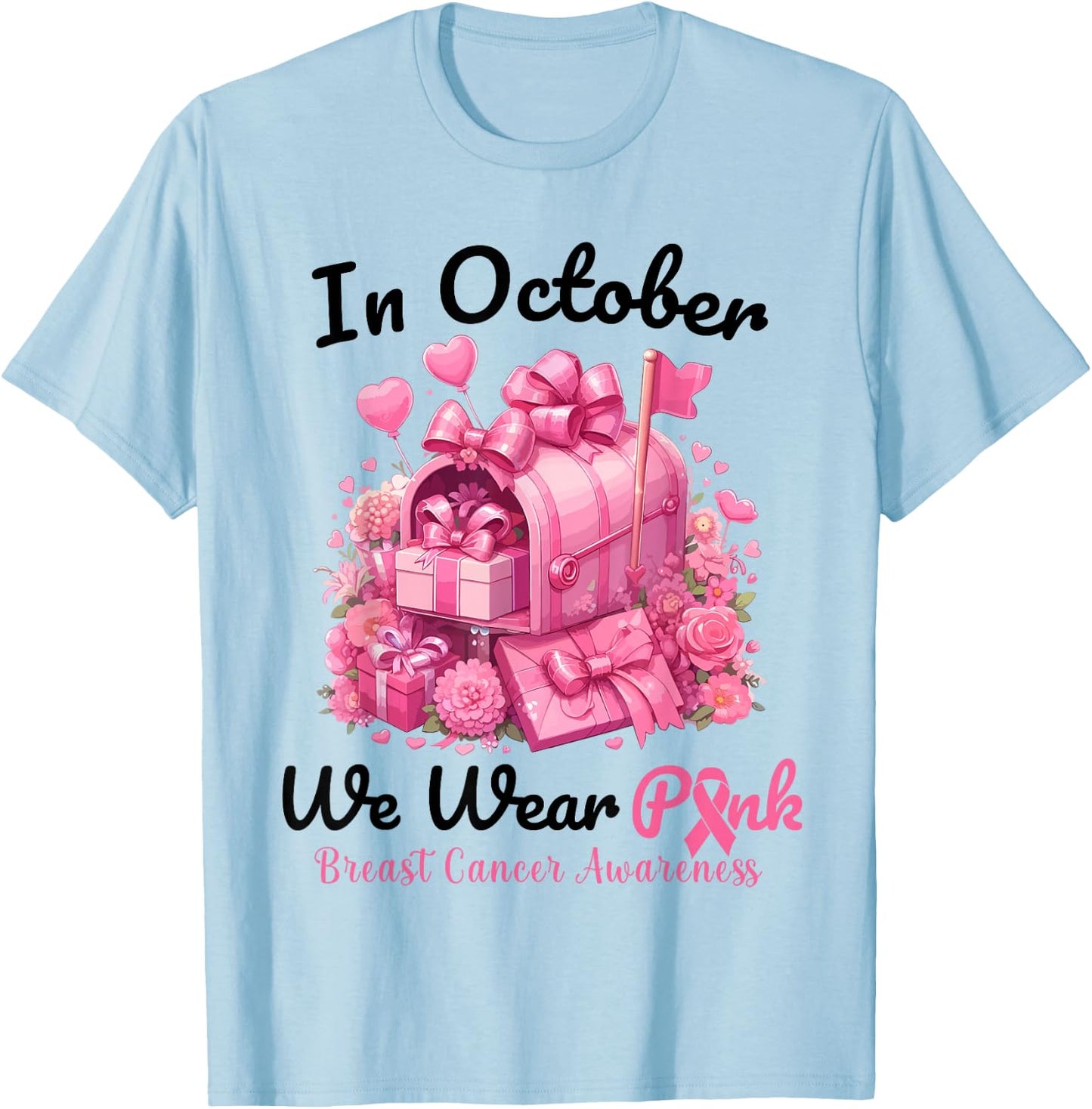 Breast Cancer Postal Worker In October We Wear Pink T-Shirt - T-Shirt | Light Blue
