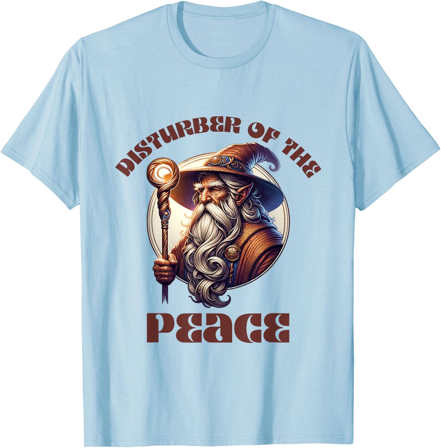 Disturber of the Peace Wizard, Witch, Warlock. T-Shirt - T-Shirt | Light Blue