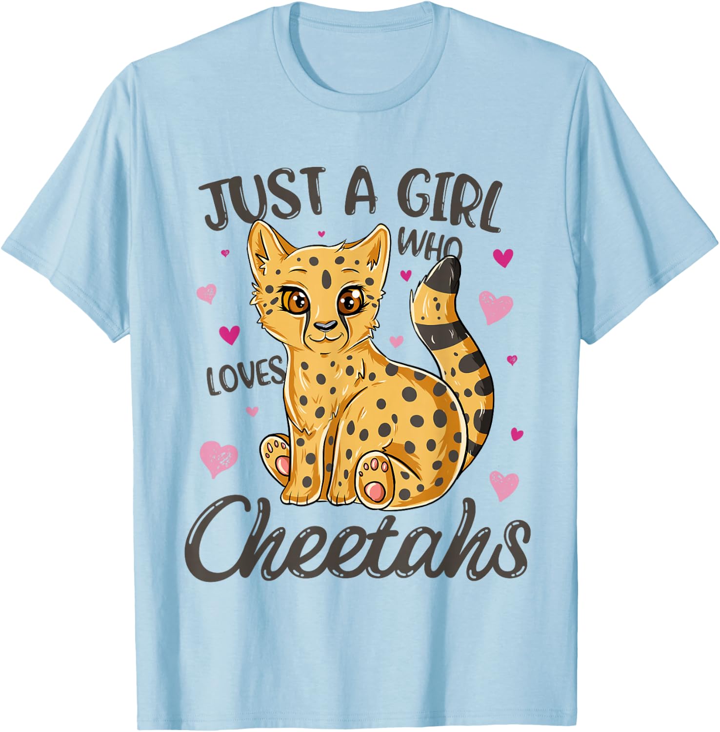 Just A Girl Who Loves Cheetahs Women Cheetah Cat Lover T-Shirt - T-Shirt | Light Blue