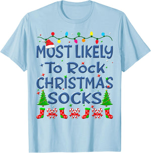 Christmas Most Likely To Rock Christmas Socks Family Kids T-Shirt - T-Shirt | Light Blue