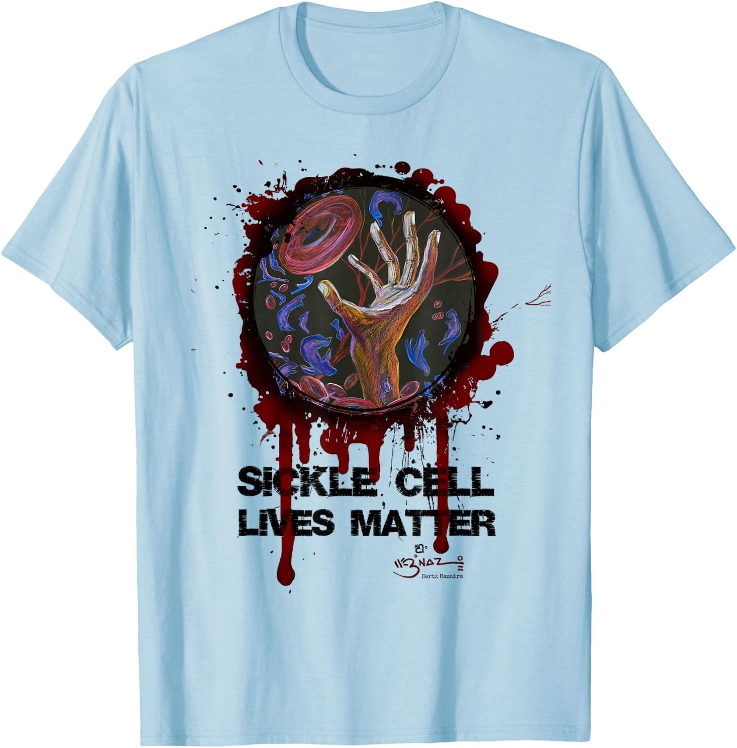 Sickle Cell Lives Matter - Hope Sickle Cell Awareness Art T-Shirt - T-Shirt | Light Blue