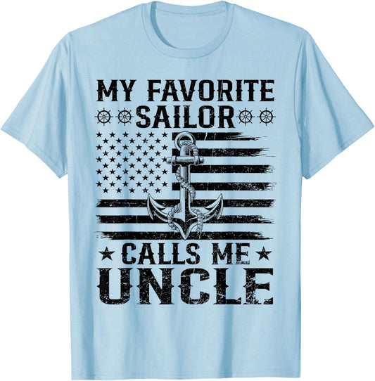 My Favorite Sailor Calls Me Uncle Family Matching Flag US T-Shirt - T-Shirt | Light Blue