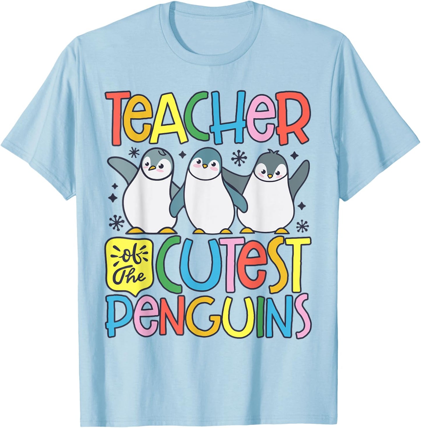 Teacher Of The Cutest Penguins Funny Penguin Back To School T-Shirt - T-Shirt | Light Blue