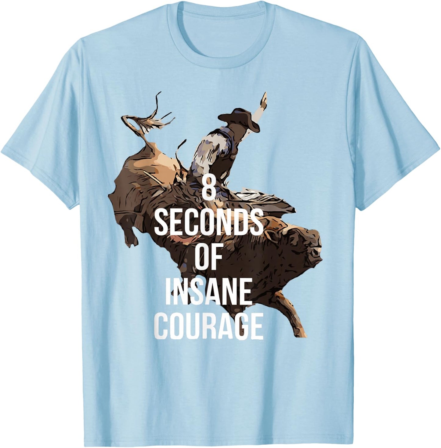 Rodeo Bull Rider 8 Seconds T-Shirt - T-Shirt | Light Blue