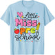 Little Miss Preschool Back to School Cute Preschool Girls T-Shirt - T-Shirt | Light Blue