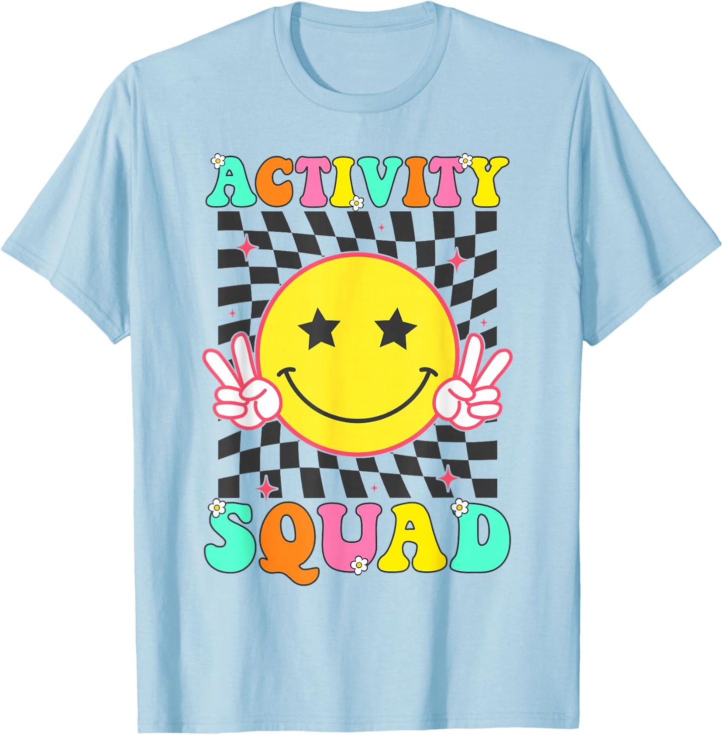 Activity Assistant Squad Professionals Week Smile Face T-Shirt - T-Shirt | Light Blue
