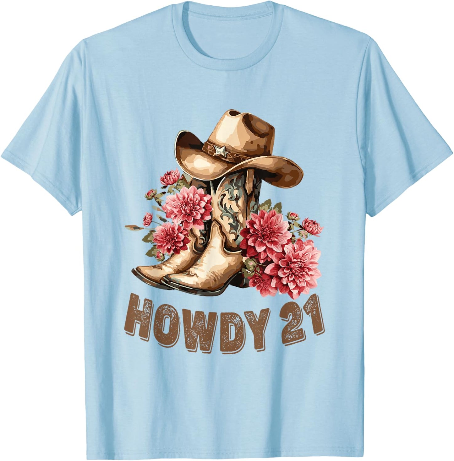 Howdy 21 Year Old Girl Western Country Cowgirl 21st Birthday T-Shirt - T-Shirt | Light Blue