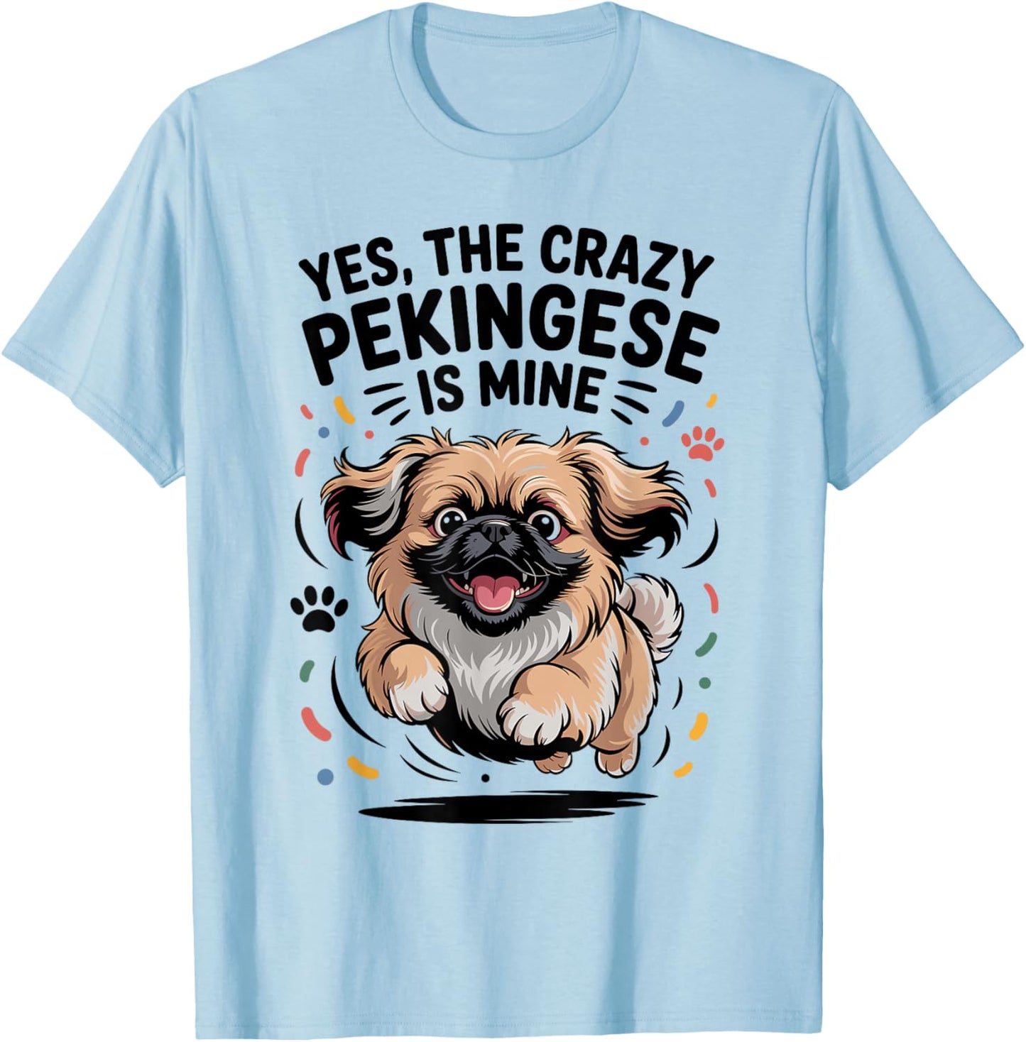 Cute Peke Small Toy Dog Breed Pet Owner Funny Pekingese T-Shirt - T-Shirt | Light Blue