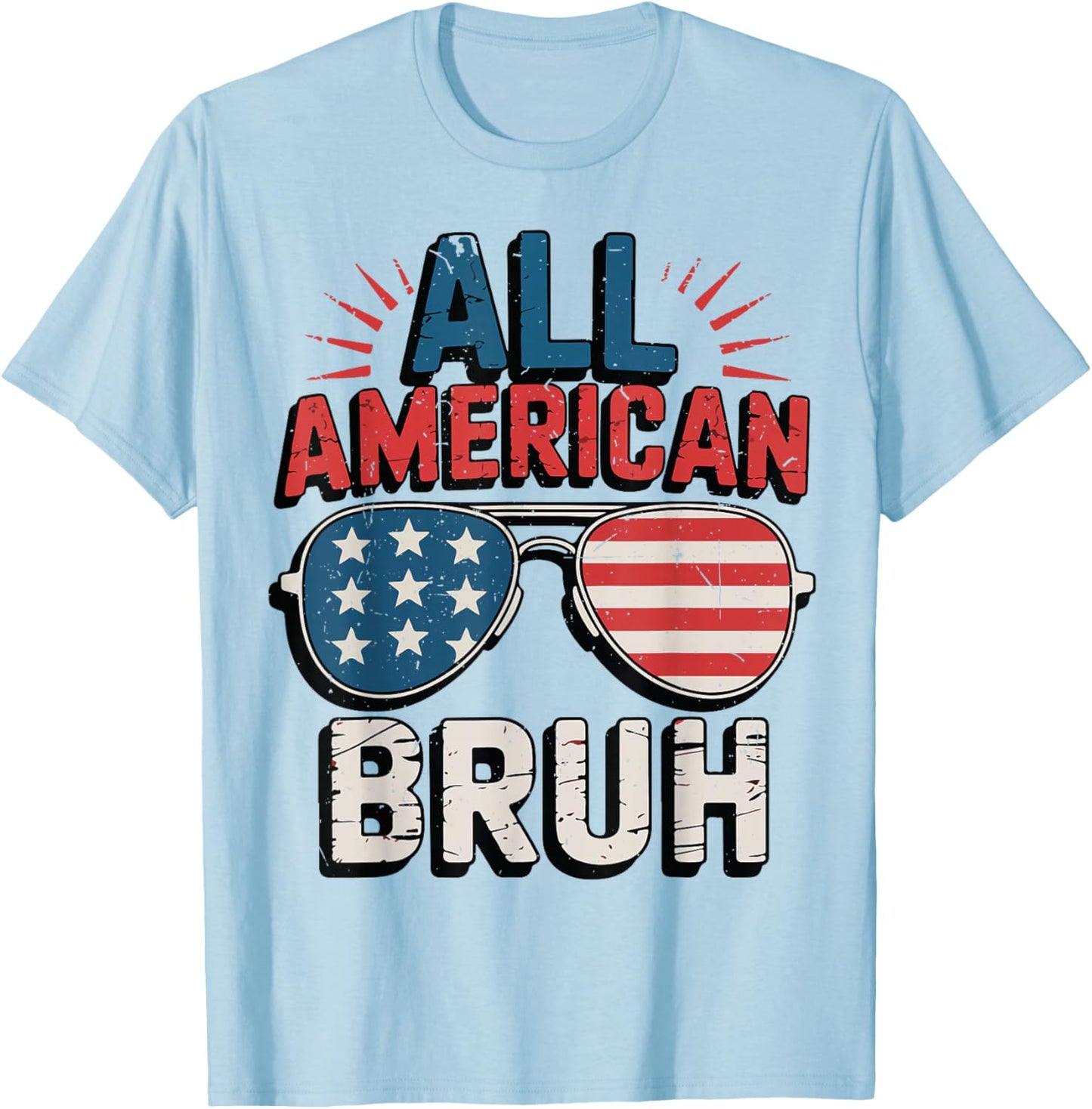 All American Bruh 4th July Boy Teen Patriotic Funny 4th July T-Shirt - T-Shirt | Light Blue