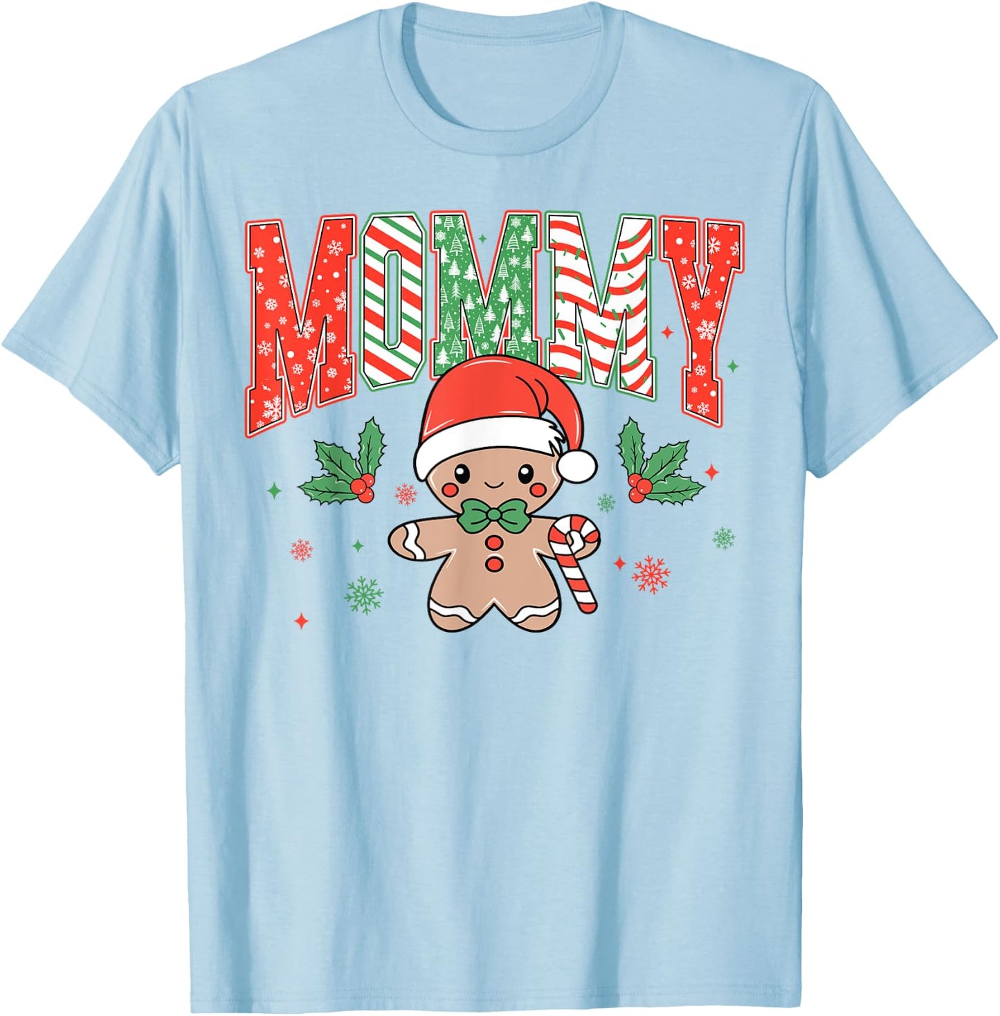 Gingerbread Mommy Christmas Cookies Pajama Family Matching T-Shirt - T-Shirt | Light Blue