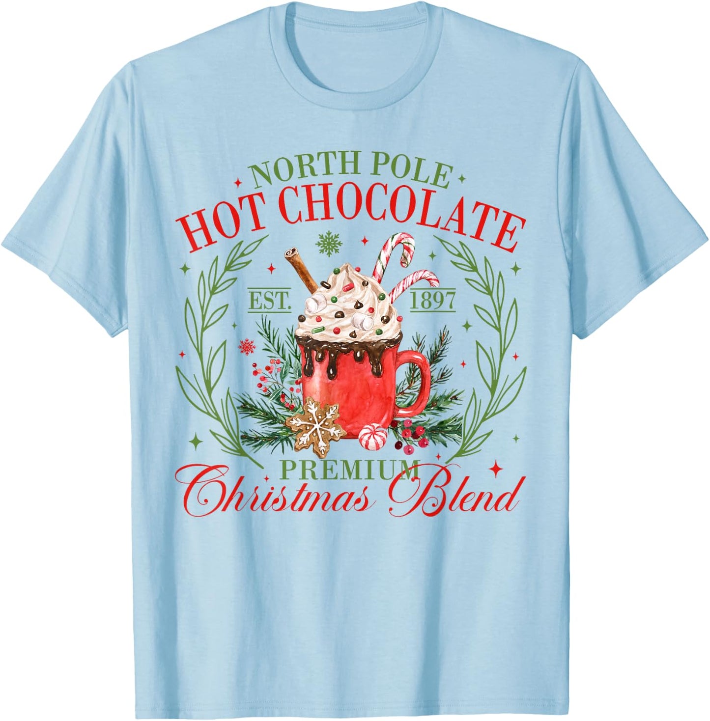 North Pole Hot Chocolate Premium Christmas Blend Xmas T-Shirt - T-Shirt | Light Blue