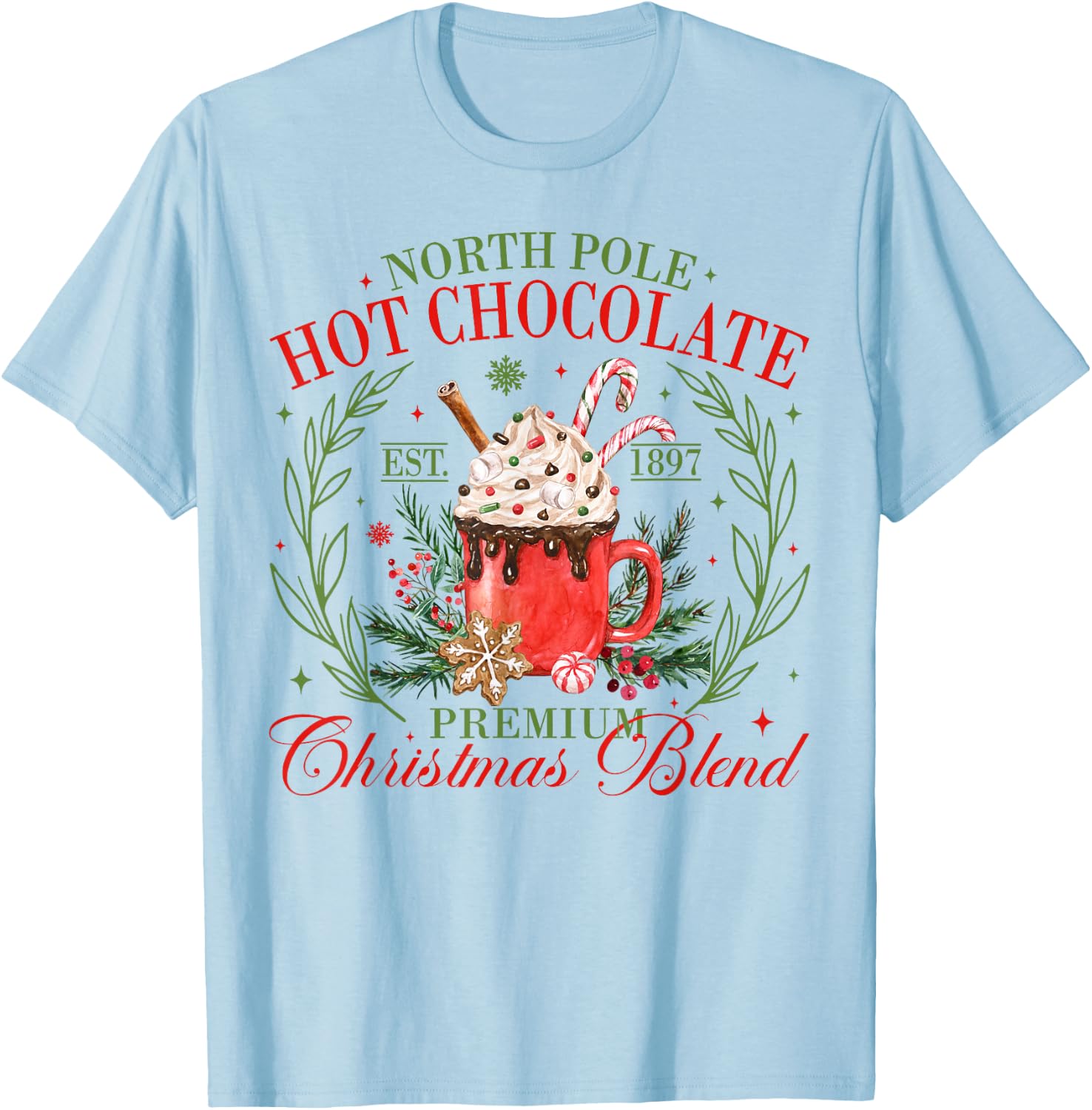 North Pole Hot Chocolate Premium Christmas Blend Xmas T-Shirt - T-Shirt | Light Blue