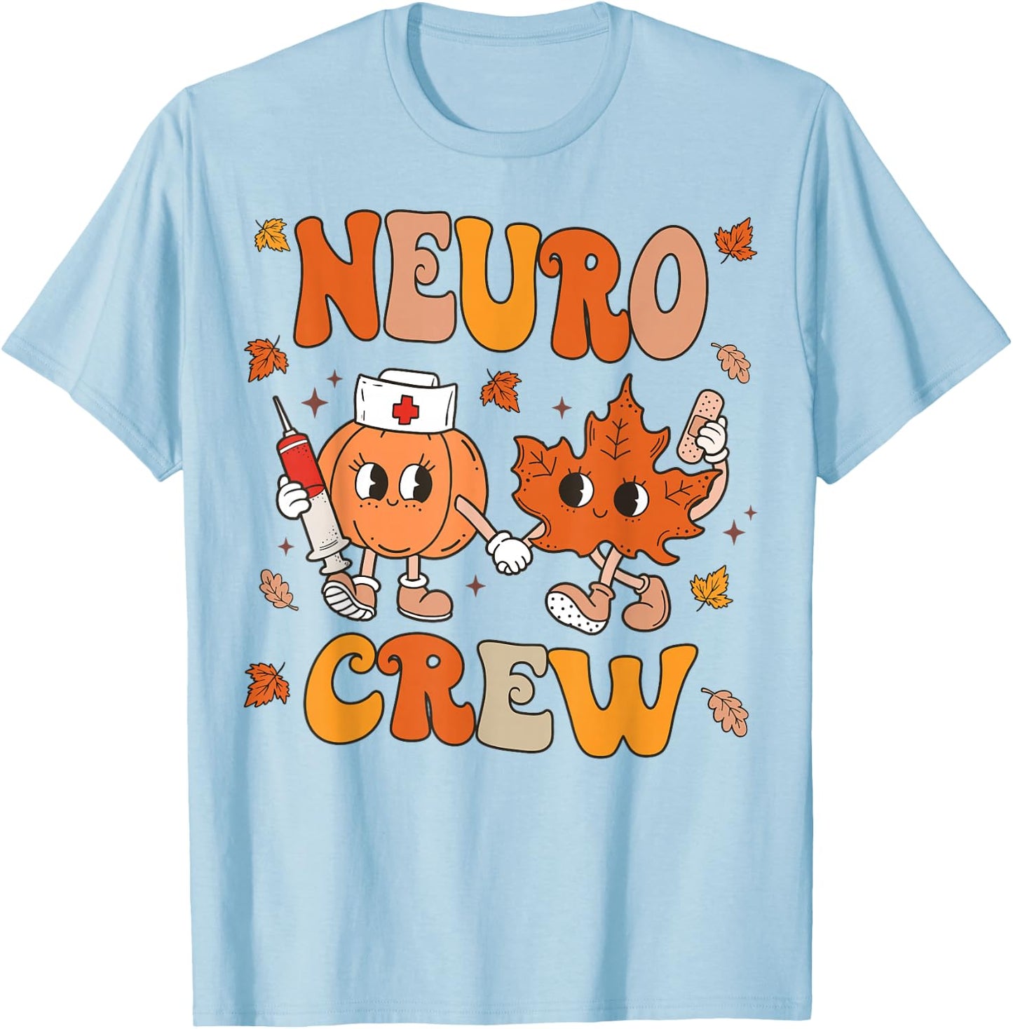 Fall Neuro Nurse Crew Thanksgiving Neurology Women T-Shirt - T-Shirt | Light Blue